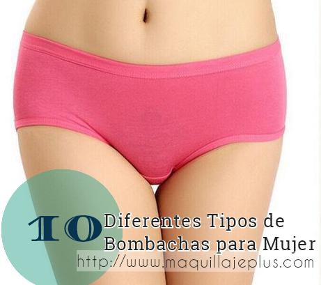 10 tipos bombachas mujer http www maquillajeplus com